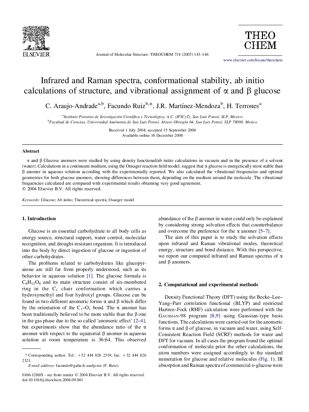 Infrared and Raman spectra, conformational stability, ab initio calculations of structure, and vibrational assignment of Î± and Î² glucose