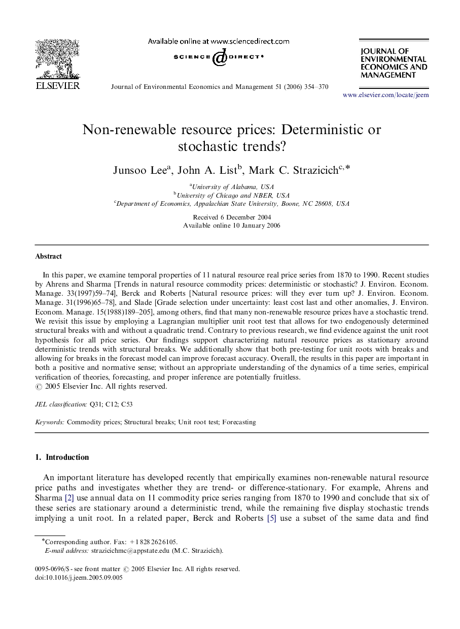 Non-renewable resource prices: Deterministic or stochastic trends?