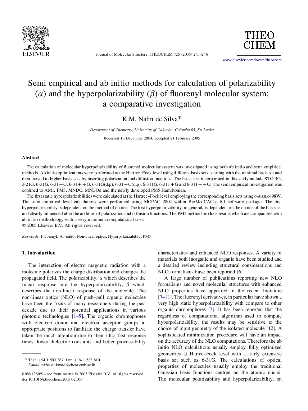 Semi empirical and ab initio methods for calculation of polarizability (Î±) and the hyperpolarizability (Î²) of fluorenyl molecular system: a comparative investigation