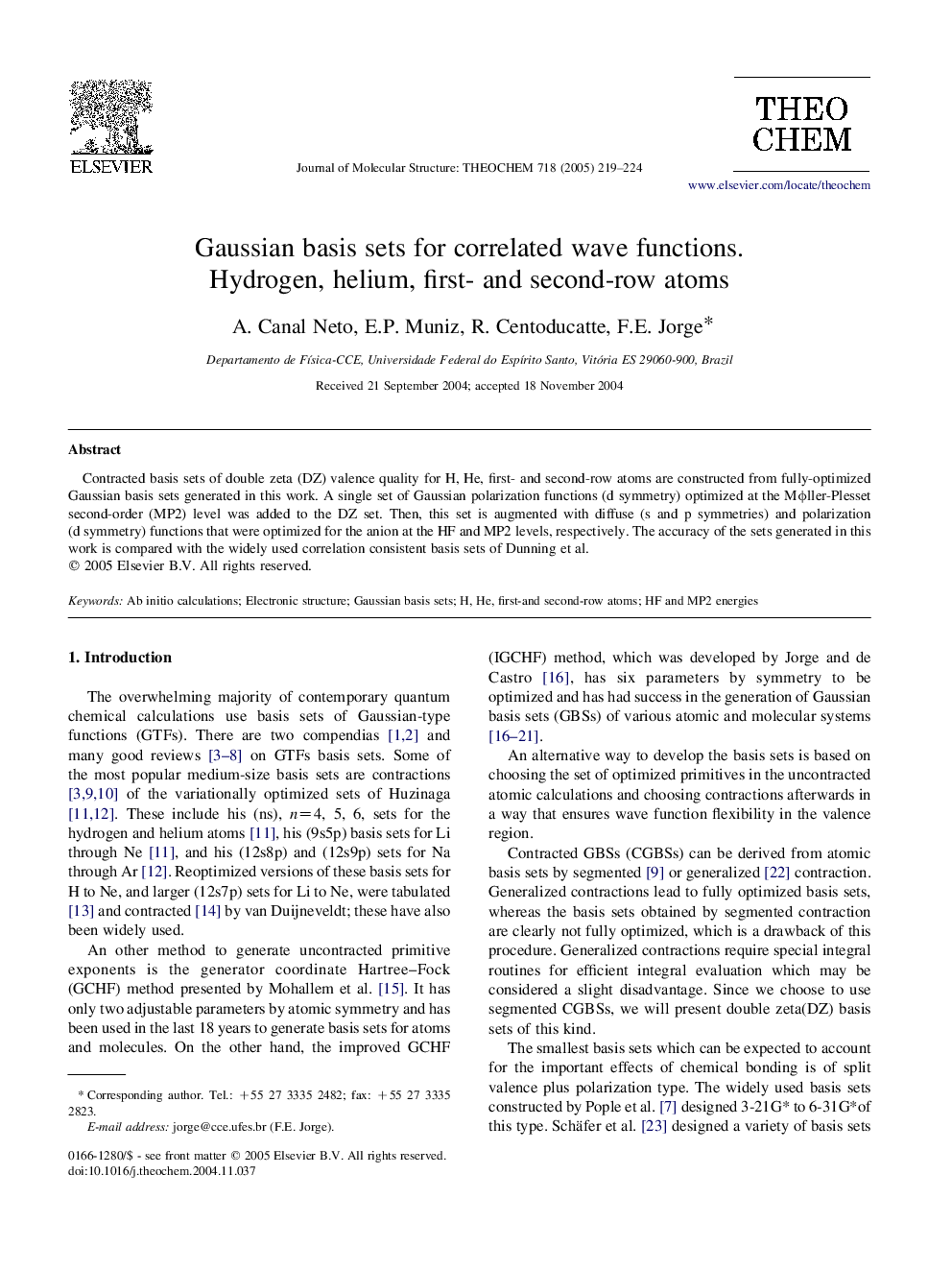 Gaussian basis sets for correlated wave functions. Hydrogen, helium, first- and second-row atoms