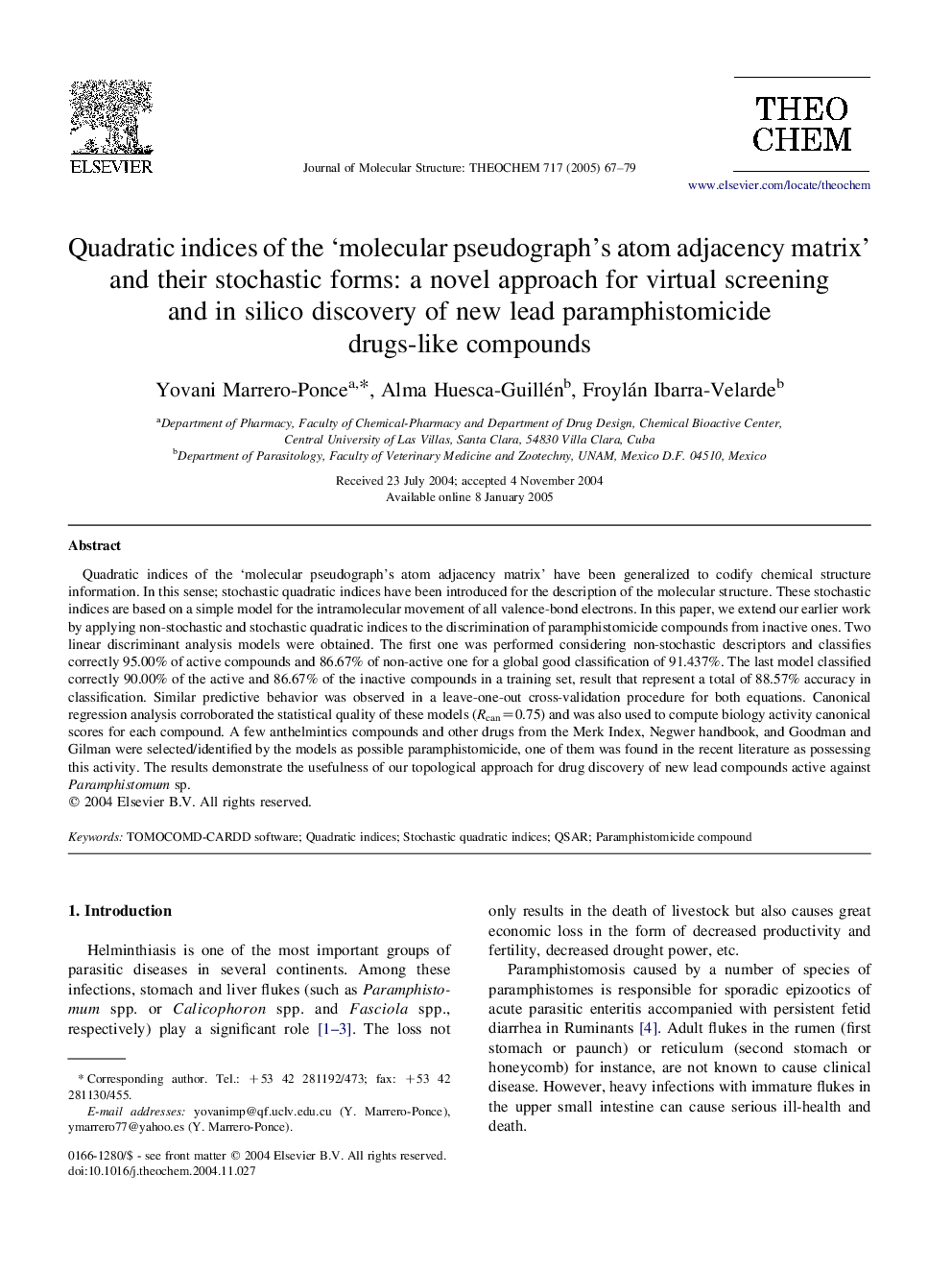 Quadratic indices of the 'molecular pseudograph's atom adjacency matrix' and their stochastic forms: a novel approach for virtual screening and in silico discovery of new lead paramphistomicide drugs-like compounds