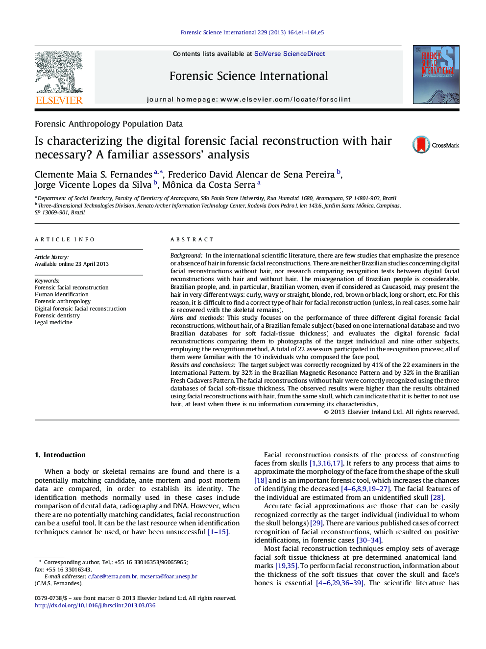 Is characterizing the digital forensic facial reconstruction with hair necessary? A familiar assessors' analysis