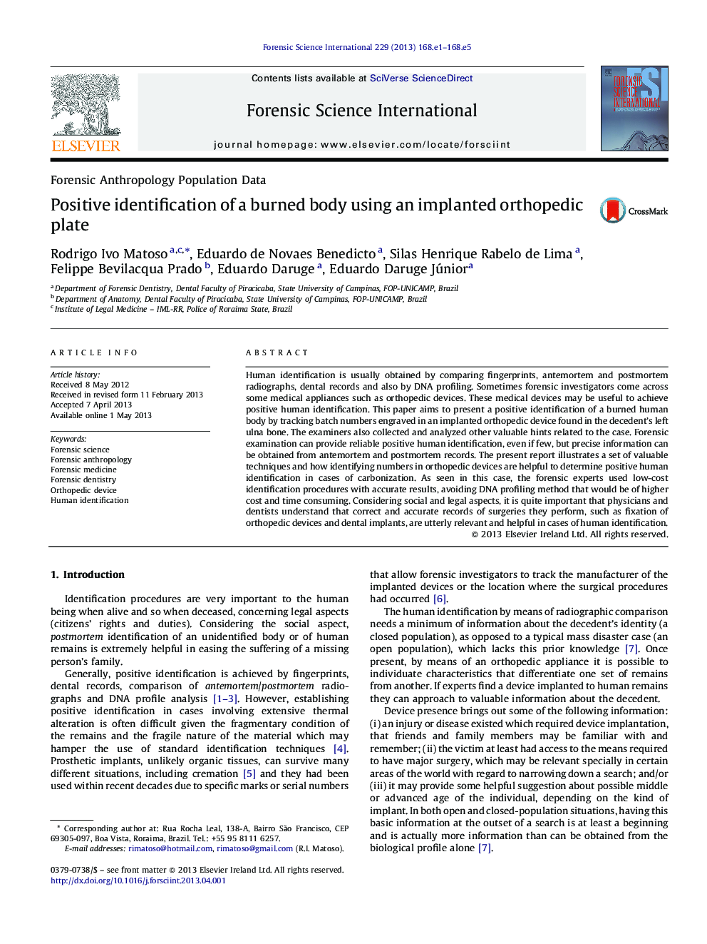 Positive identification of a burned body using an implanted orthopedic plate