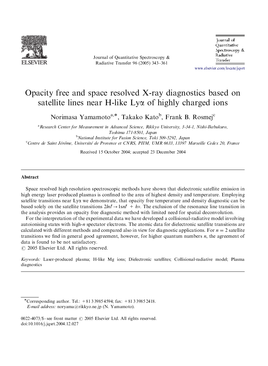 Opacity free and space resolved X-ray diagnostics based on satellite lines near H-like LyÎ± of highly charged ions