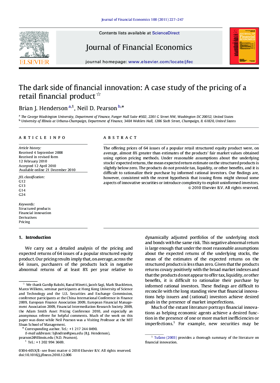 The dark side of financial innovation: A case study of the pricing of a retail financial product 