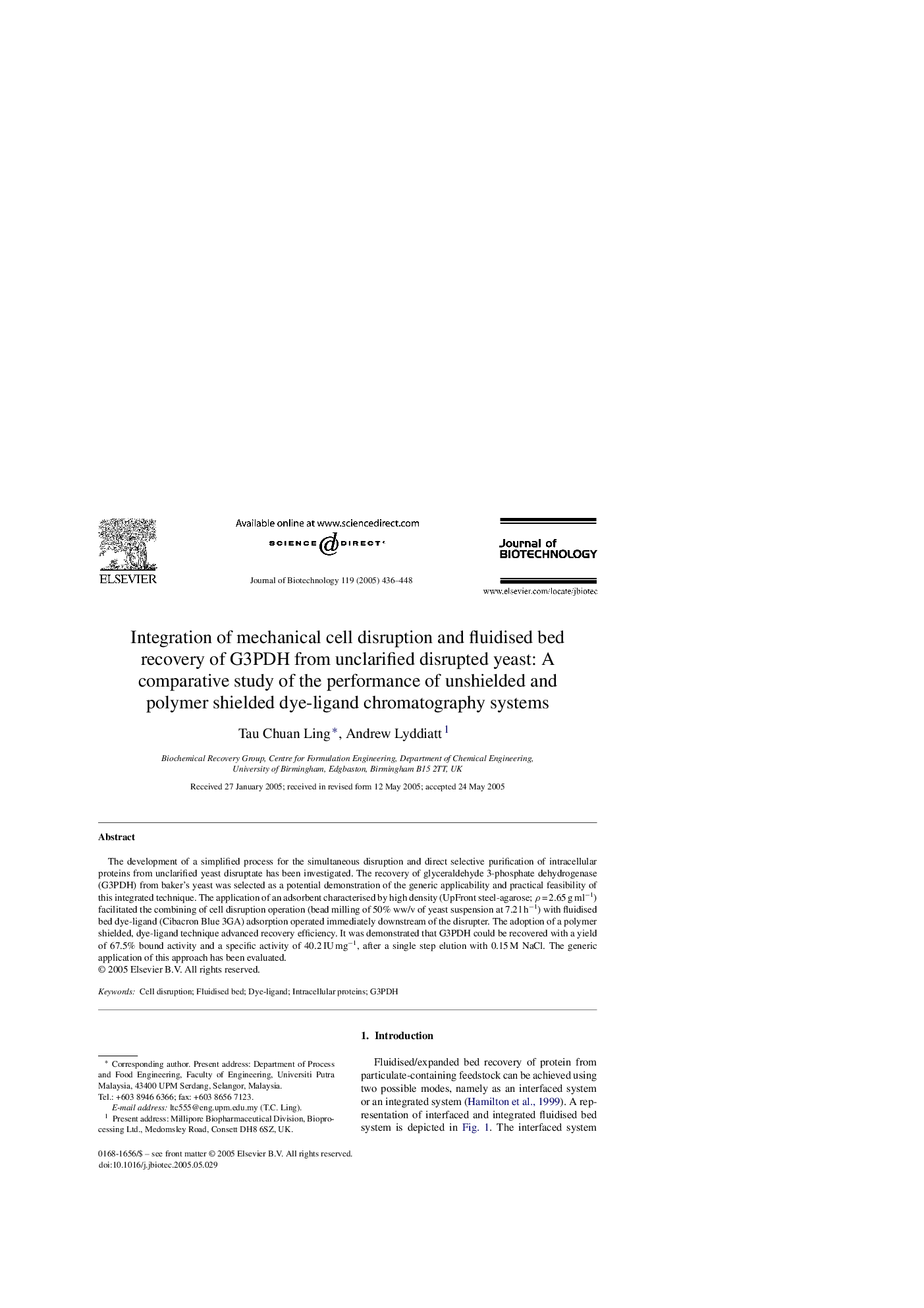 Integration of mechanical cell disruption and fluidised bed recovery of G3PDH from unclarified disrupted yeast: A comparative study of the performance of unshielded and polymer shielded dye-ligand chromatography systems