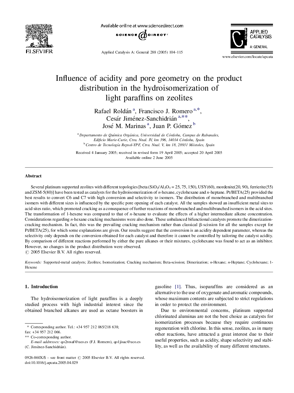 Influence of acidity and pore geometry on the product distribution in the hydroisomerization of light paraffins on zeolites