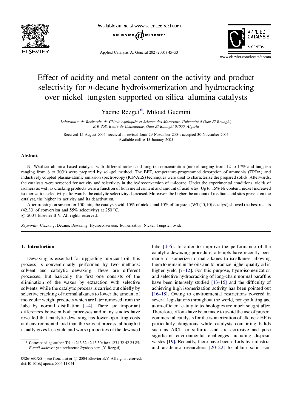 Effect of acidity and metal content on the activity and product selectivity for n-decane hydroisomerization and hydrocracking over nickel-tungsten supported on silica-alumina catalysts