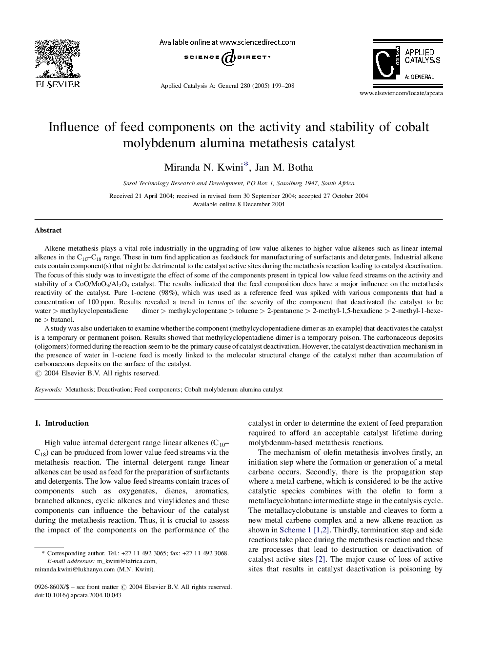 Influence of feed components on the activity and stability of cobalt molybdenum alumina metathesis catalyst