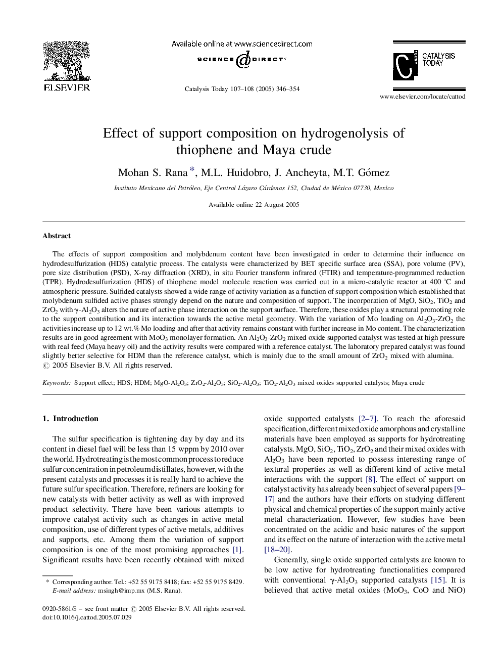 Effect of support composition on hydrogenolysis of thiophene and Maya crude