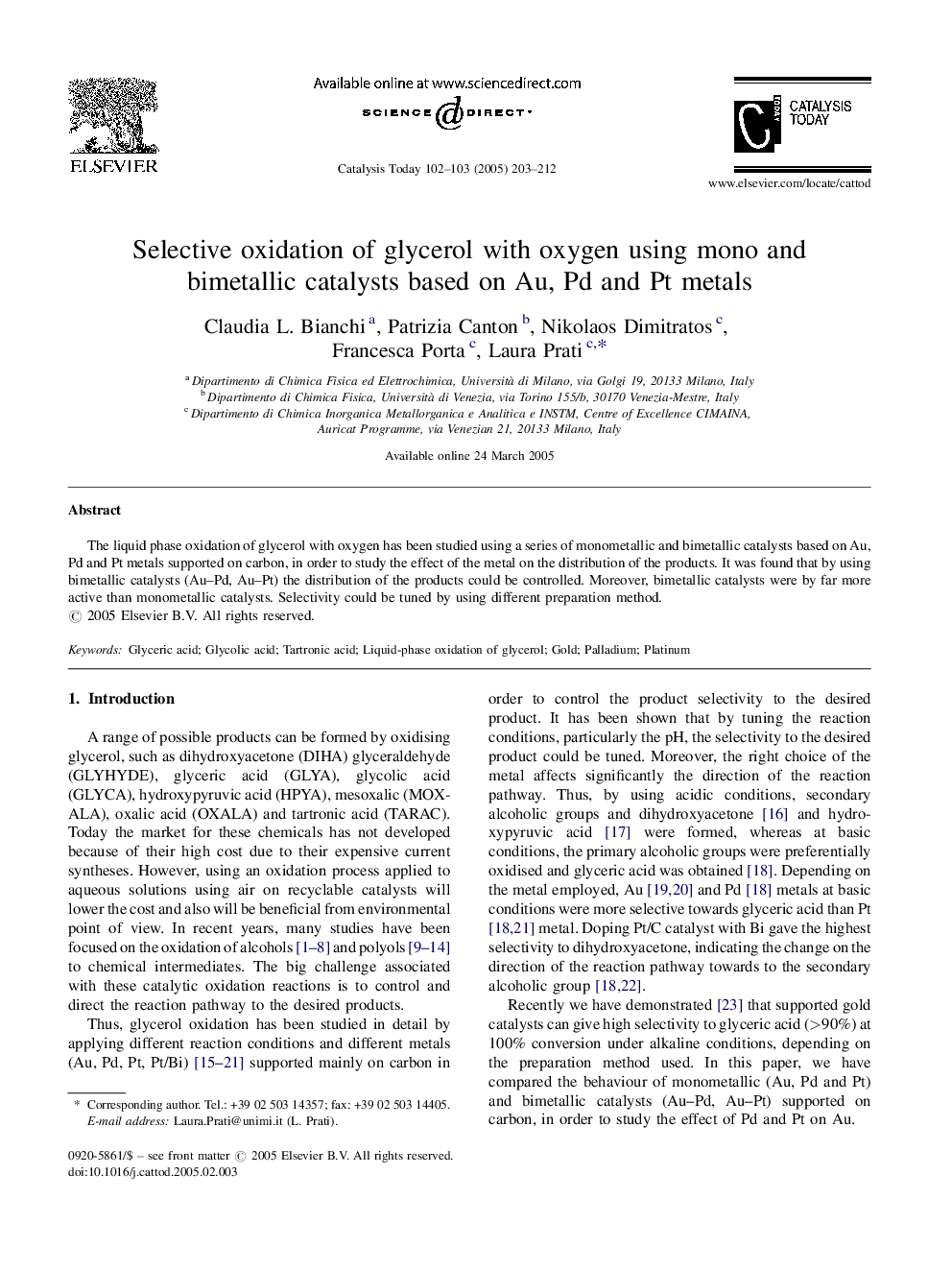 عکس صفحه اول مقاله: Selective oxidation of glycerol with oxygen using mono and bimetallic catalysts based on Au, Pd and Pt metals Selective oxidation of glycerol with oxygen using mono and bimetallic catalysts based on Au, Pd and Pt metals