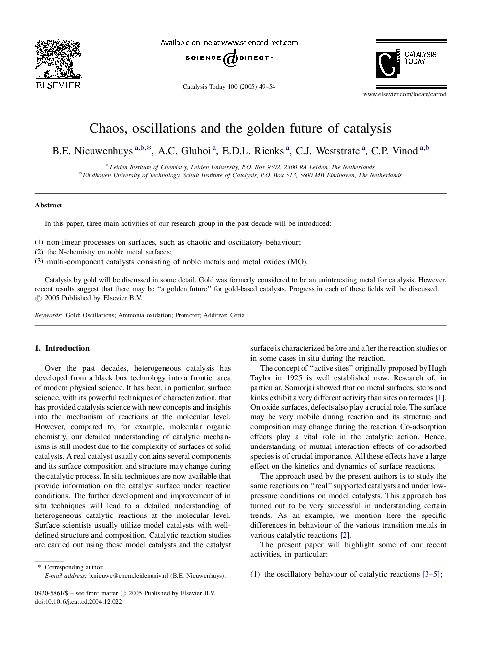 Chaos, oscillations and the golden future of catalysis