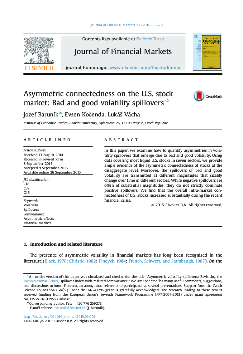 Asymmetric connectedness on the U.S. stock market: Bad and good volatility spillovers