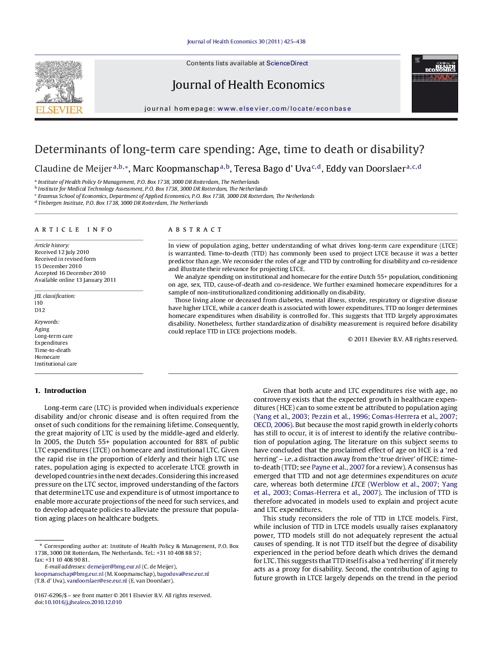 Determinants of long-term care spending: Age, time to death or disability?