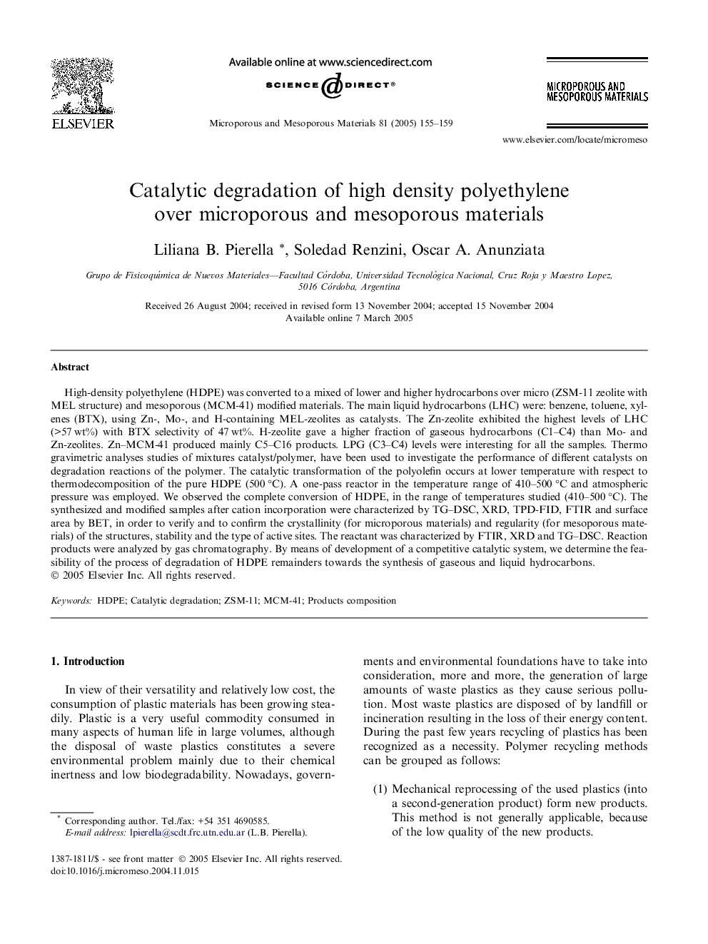 Catalytic degradation of high density polyethylene over microporous and mesoporous materials