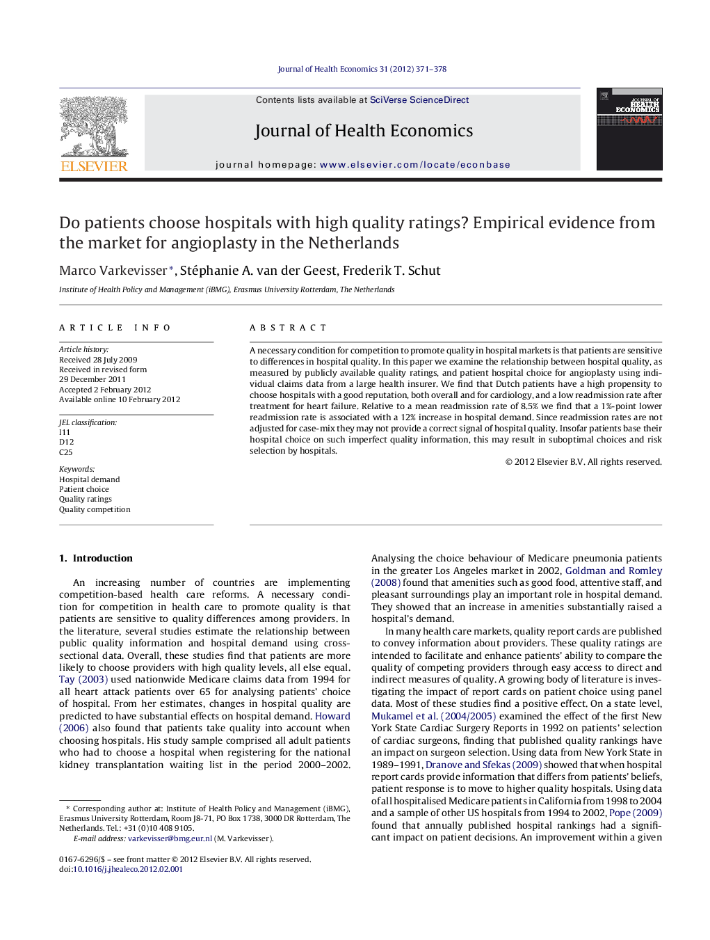 Do patients choose hospitals with high quality ratings? Empirical evidence from the market for angioplasty in the Netherlands