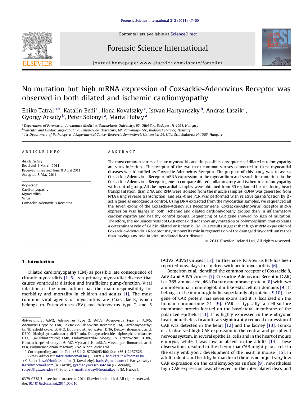 No mutation but high mRNA expression of Coxsackie-Adenovirus Receptor was observed in both dilated and ischemic cardiomyopathy