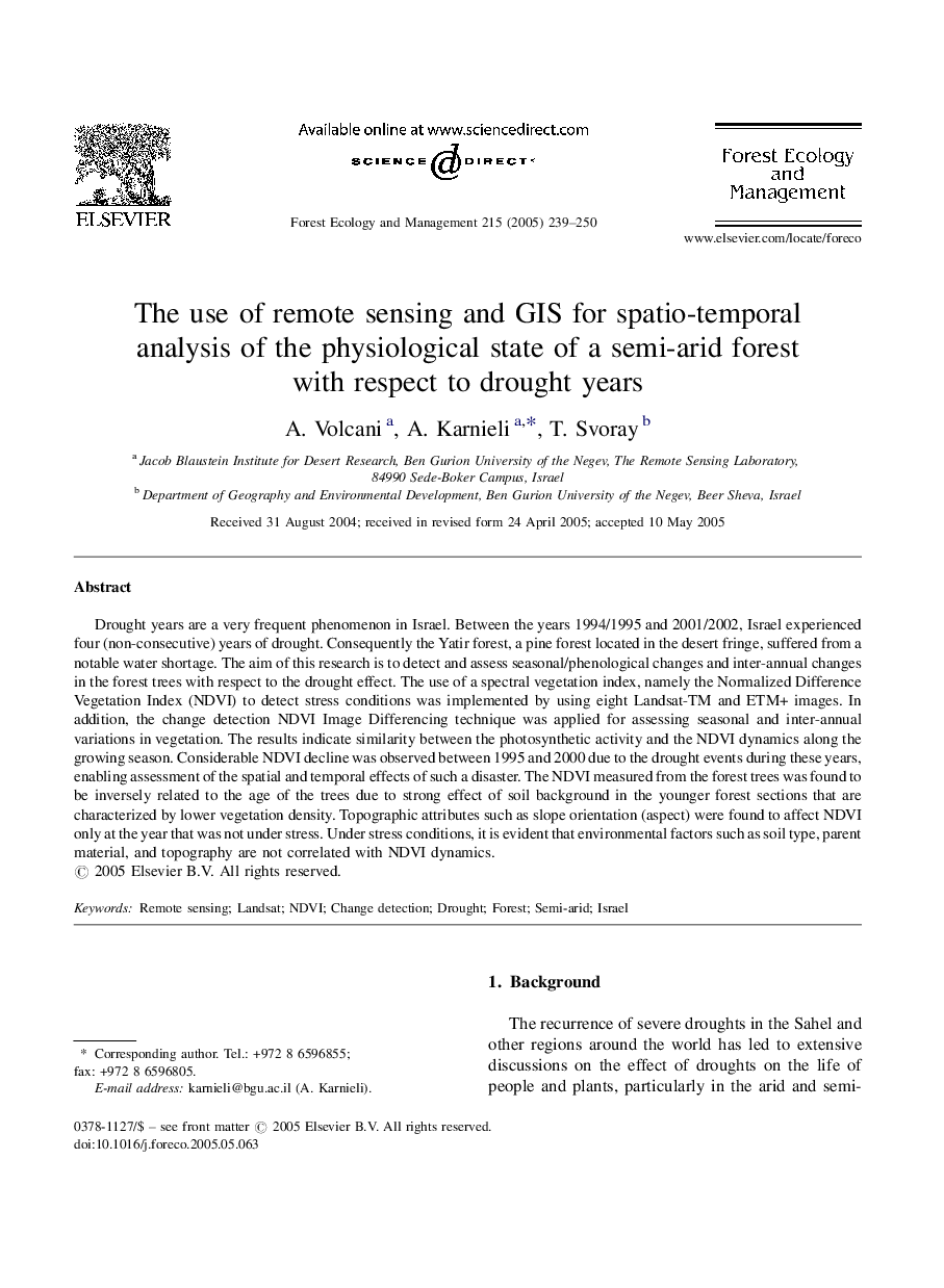 The use of remote sensing and GIS for spatio-temporal analysis of the physiological state of a semi-arid forest with respect to drought years