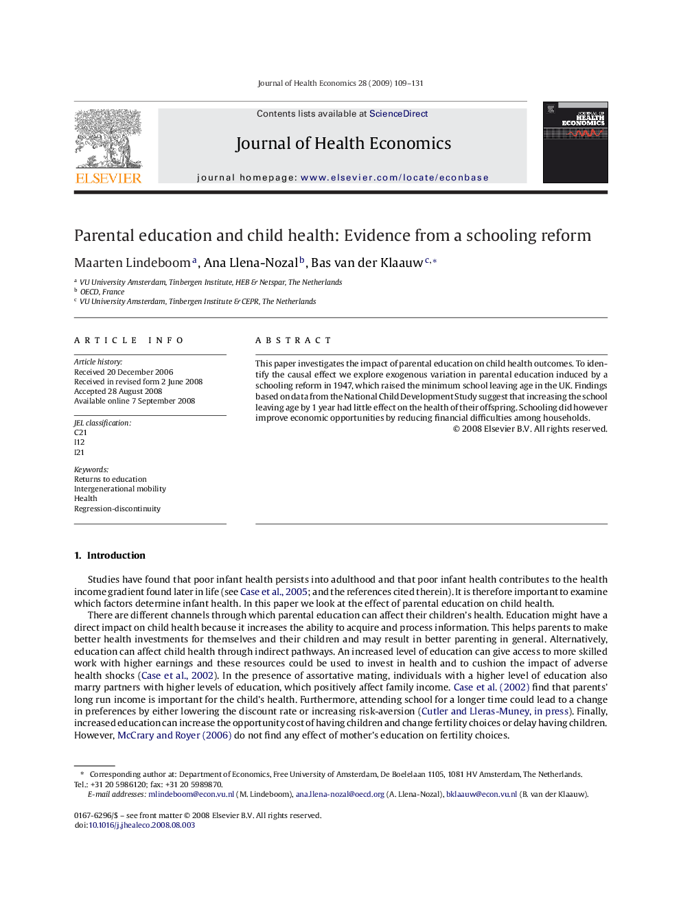 Parental education and child health: Evidence from a schooling reform