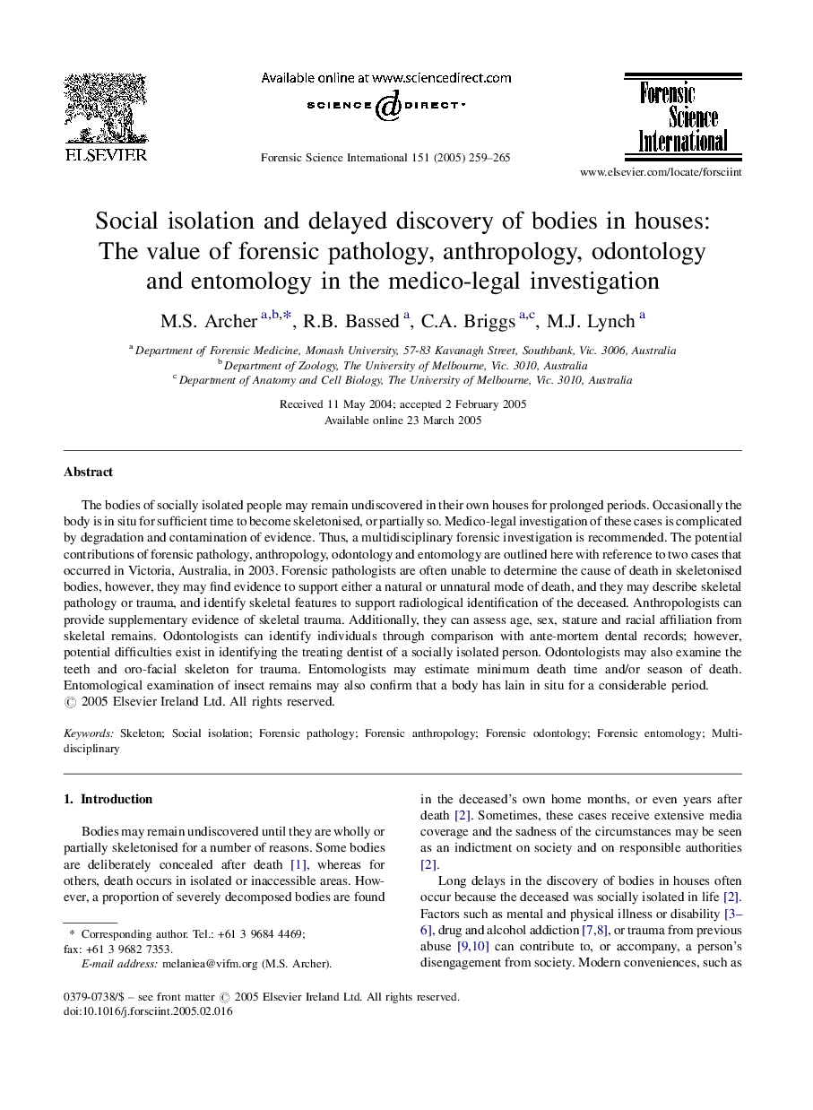 Social isolation and delayed discovery of bodies in houses: The value of forensic pathology, anthropology, odontology and entomology in the medico-legal investigation