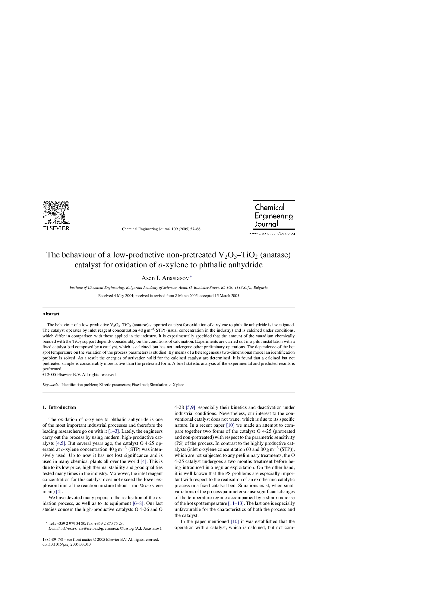 عکس صفحه اول مقاله: The behaviour of a low-productive non-pretreated V2O5-TiO2 (anatase) catalyst for oxidation of o-xylene to phthalic anhydride The behaviour of a low-productive non-pretreated V2O5-TiO2 (anatase) catalyst for oxidation of o-xylene to phthalic anhydride