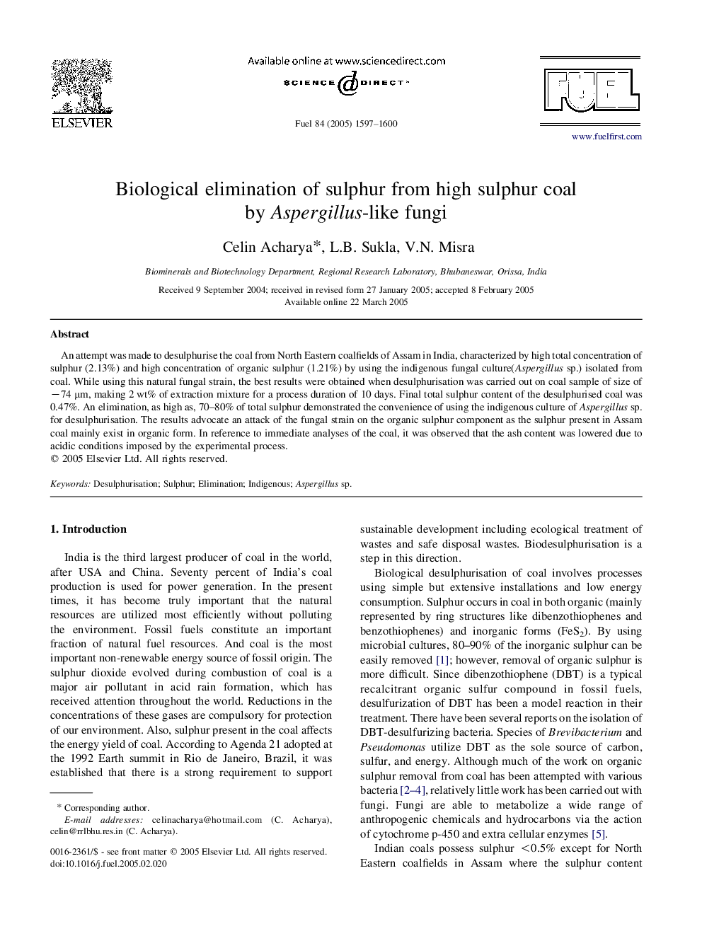 Biological elimination of sulphur from high sulphur coal by Aspergillus-like fungi