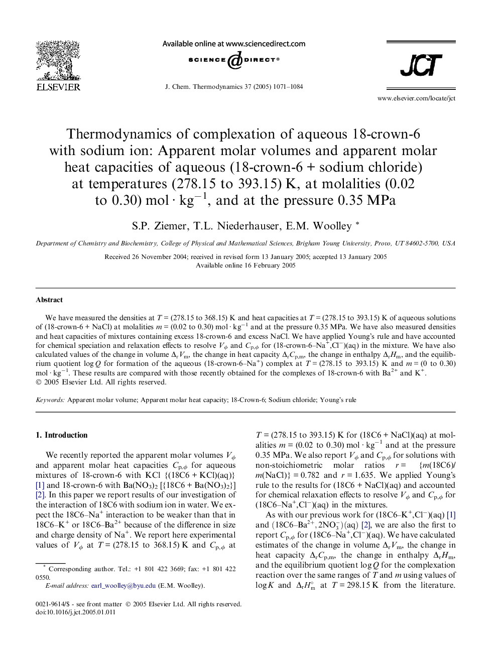 عکس صفحه اول مقاله: Thermodynamics of complexation of aqueous 18-crown-6 with sodium ion: Apparent molar volumes and apparent molar heat capacities of aqueous (18-crown-6 + sodium chloride) at temperatures (278.15 to 393.15) K, at molalities (0.02 to 0.30) mol · kgâ Thermodynamics of complexation of aqueous 18-crown-6 with sodium ion: Apparent molar volumes and apparent molar heat capacities of aqueous (18-crown-6 + sodium chloride) at temperatures (278.15 to 393.15) K, at molalities (0.02 to 0.30) mol · kgâ