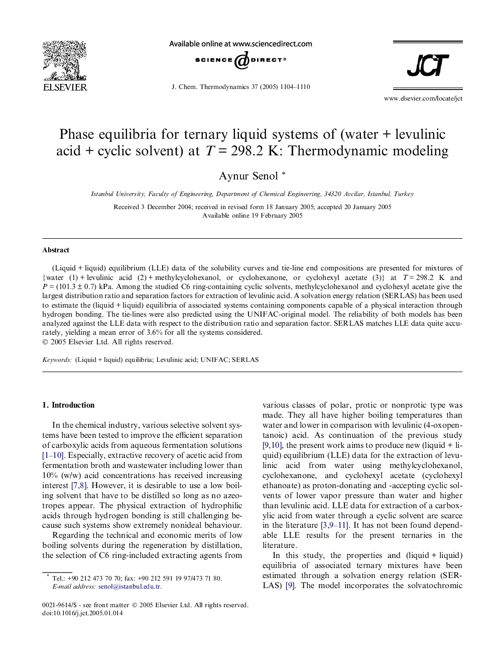 Phase equilibria for ternary liquid systems of (waterÂ +Â levulinic acidÂ +Â cyclic solvent) at TÂ =Â 298.2 K: Thermodynamic modeling