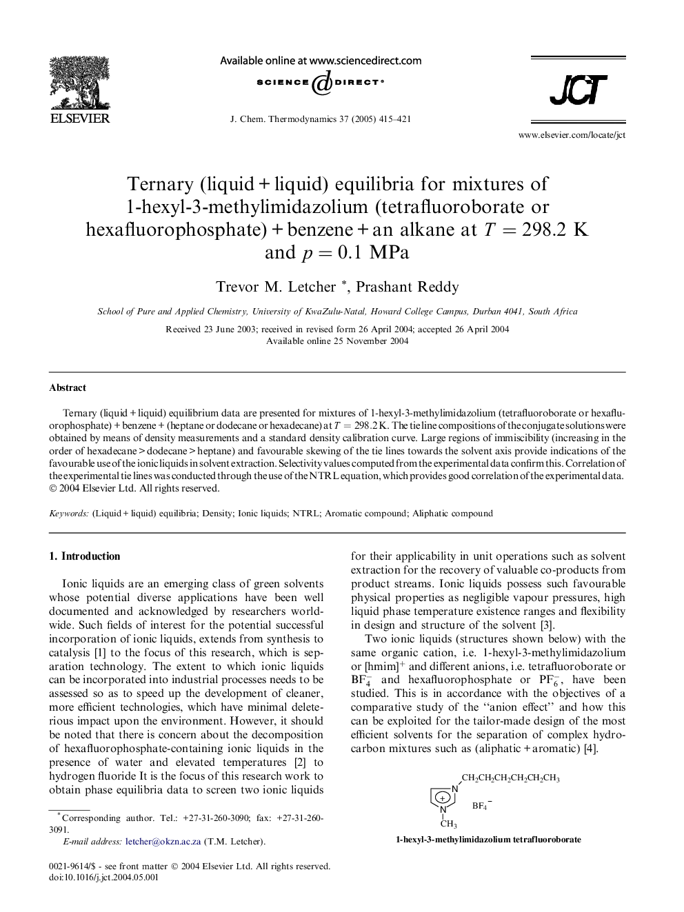 Ternary (liquidÂ +Â liquid) equilibria for mixtures of 1-hexyl-3-methylimidazolium (tetrafluoroborate or hexafluorophosphate)Â +Â benzeneÂ +Â an alkane at T=298.2 K and p=0.1 MPa