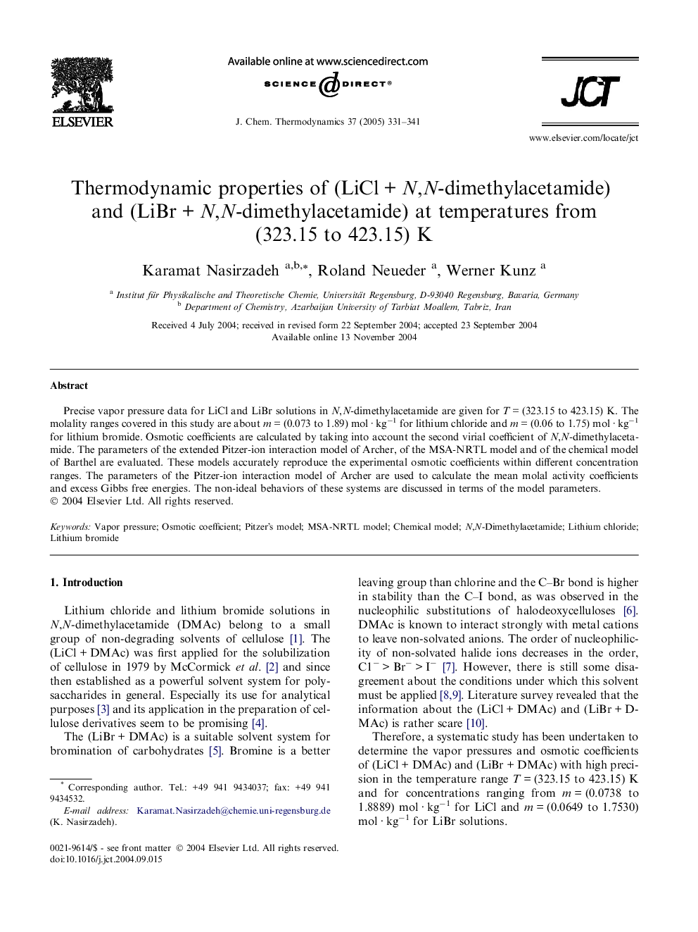 Thermodynamic properties of (LiClÂ +Â N,N-dimethylacetamide) and (LiBrÂ +Â N,N-dimethylacetamide) at temperatures from (323.15 to 423.15) K