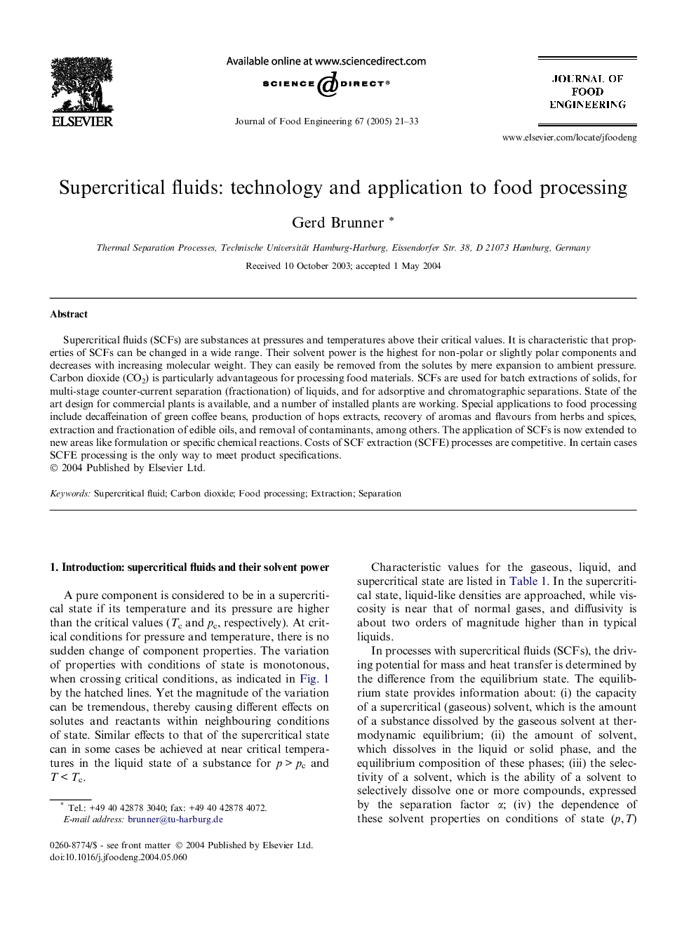 Supercritical fluids: technology and application to food processing