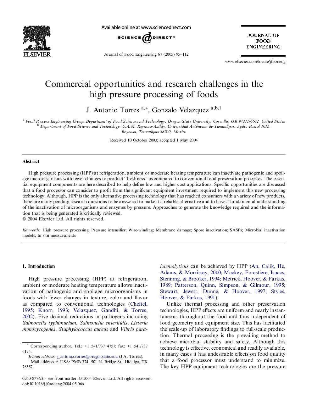 Commercial opportunities and research challenges in the high pressure processing of foods