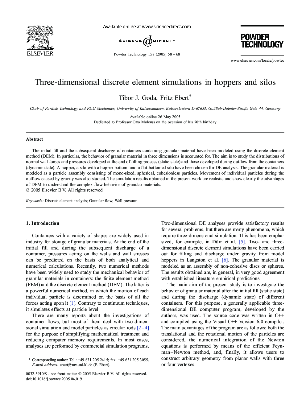 Three-dimensional discrete element simulations in hoppers and silos