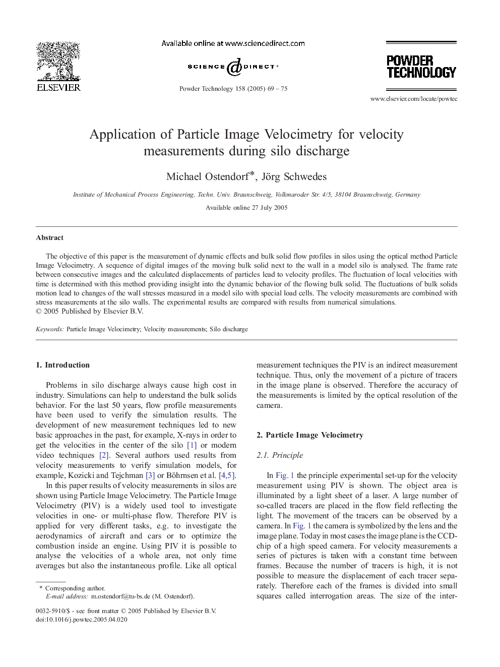 Application of Particle Image Velocimetry for velocity measurements during silo discharge