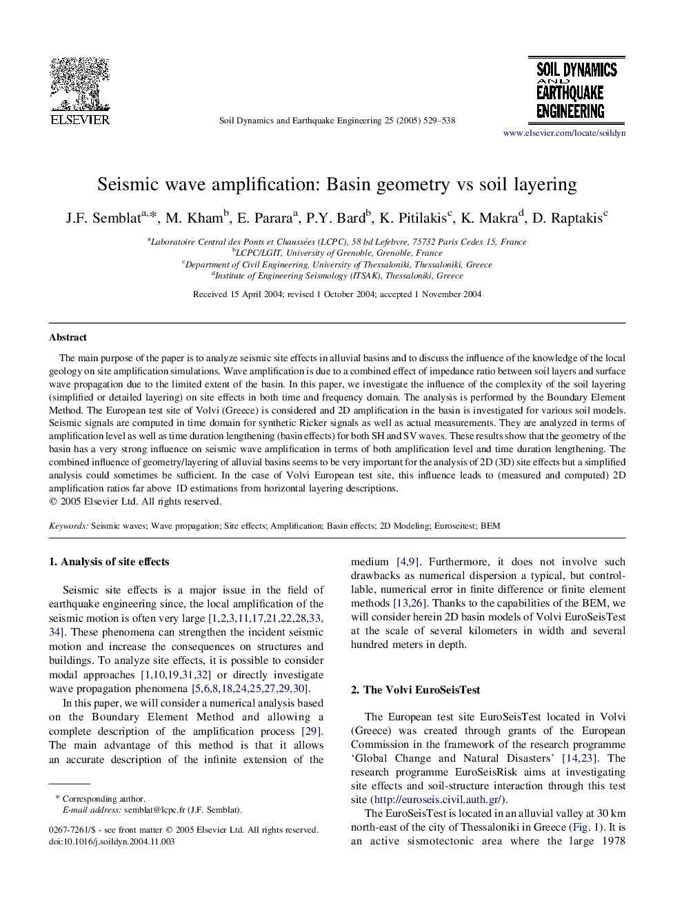 Seismic wave amplification: Basin geometry vs soil layering