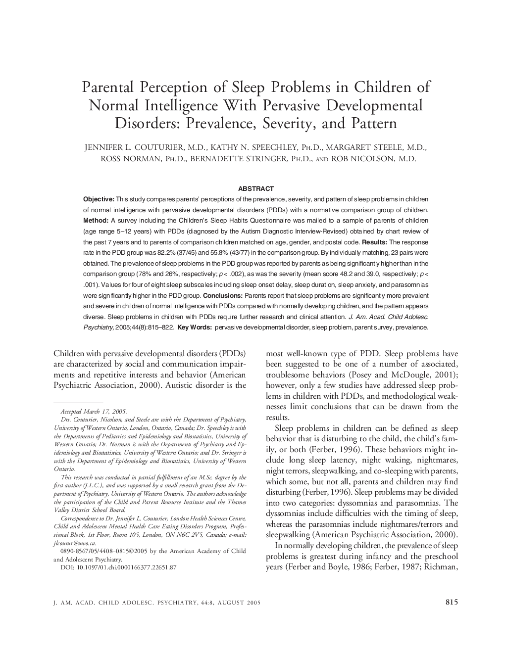 Parental Perception of Sleep Problems in Children of Normal Intelligence With Pervasive Developmental Disorders: Prevalence, Severity, and Pattern