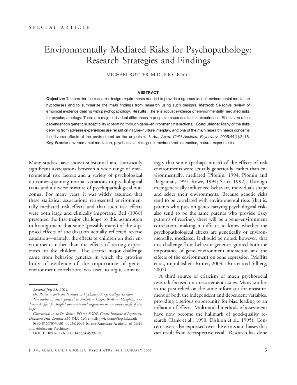 Environmentally Mediated Risks for Psychopathology: Research Strategies and Findings