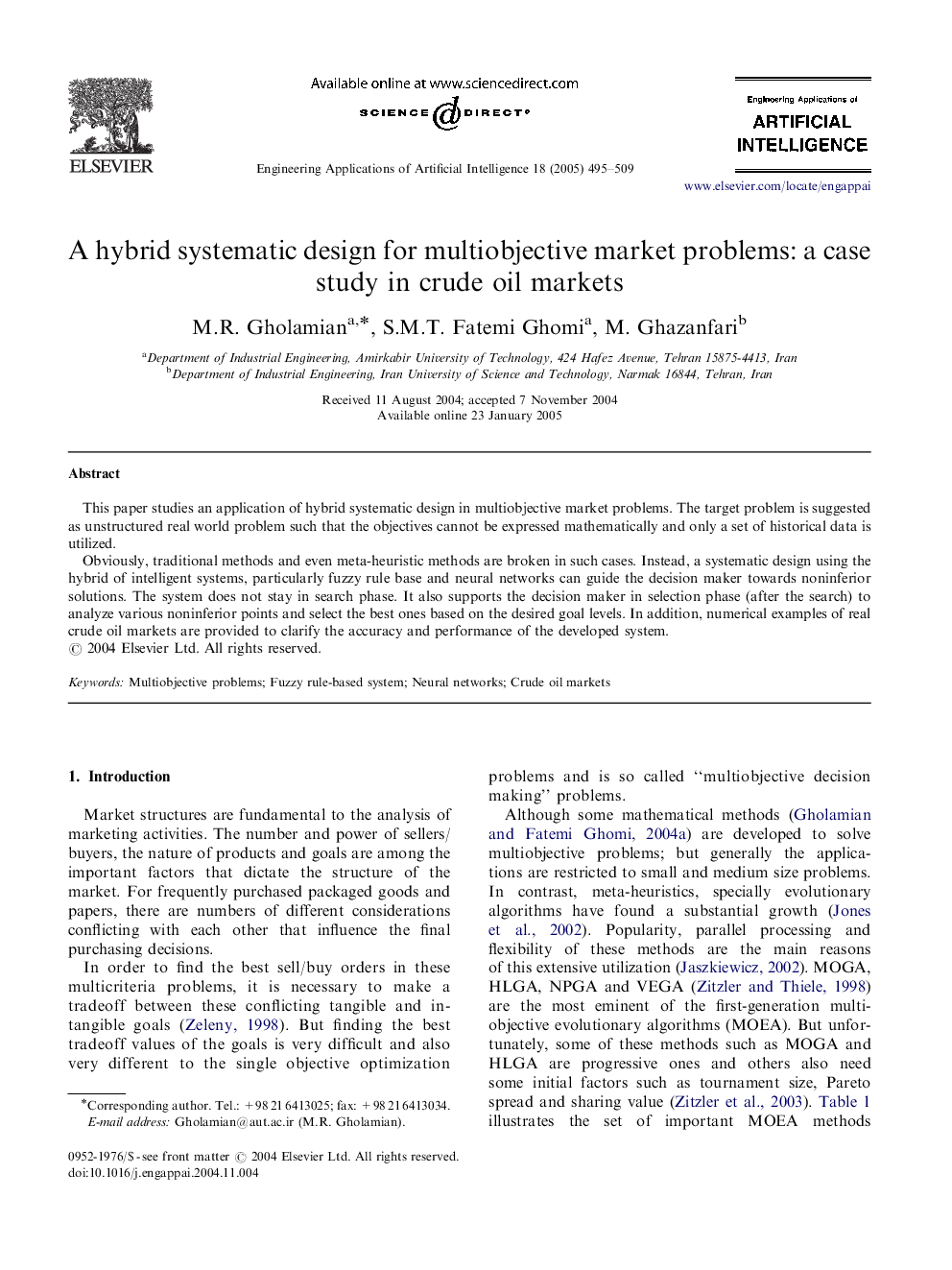 A hybrid systematic design for multiobjective market problems: a case study in crude oil markets