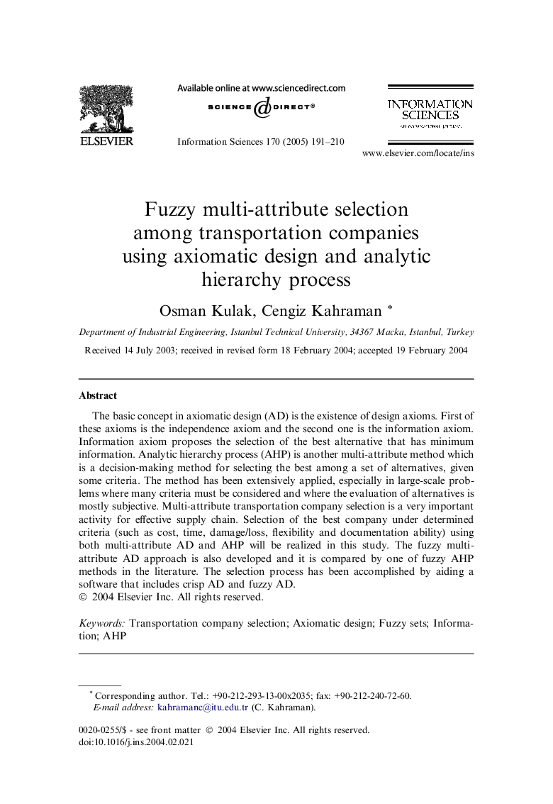 Fuzzy multi-attribute selection among transportation companies using axiomatic design and analytic hierarchy process