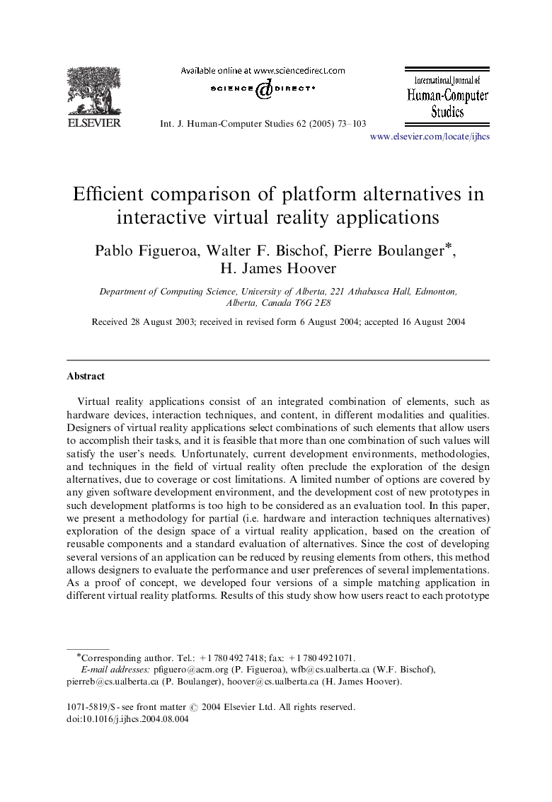 Efficient comparison of platform alternatives in interactive virtual reality applications