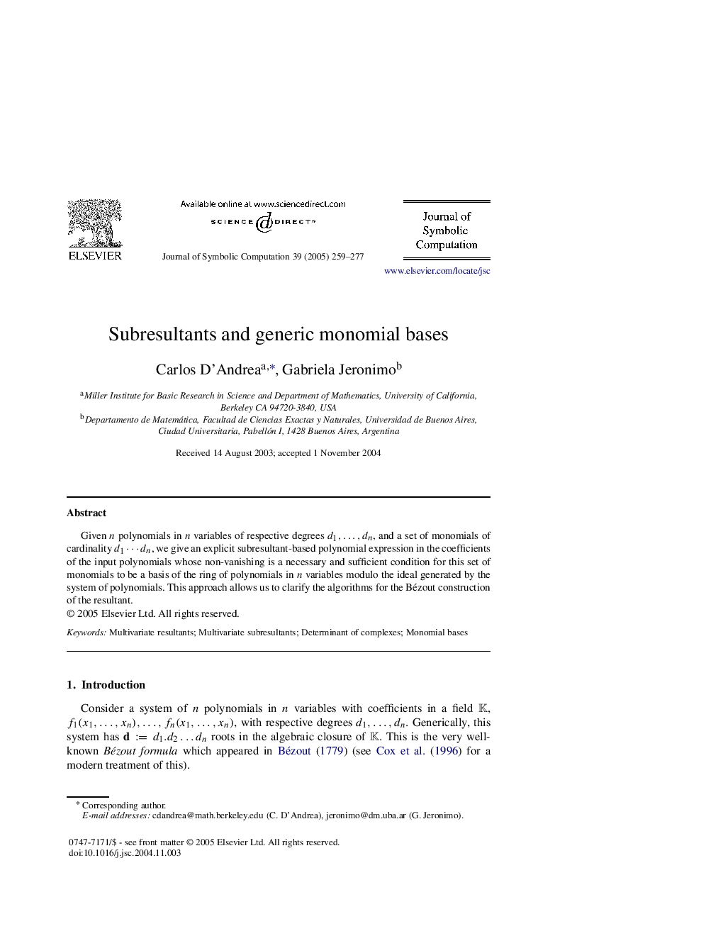 Subresultants and generic monomial bases