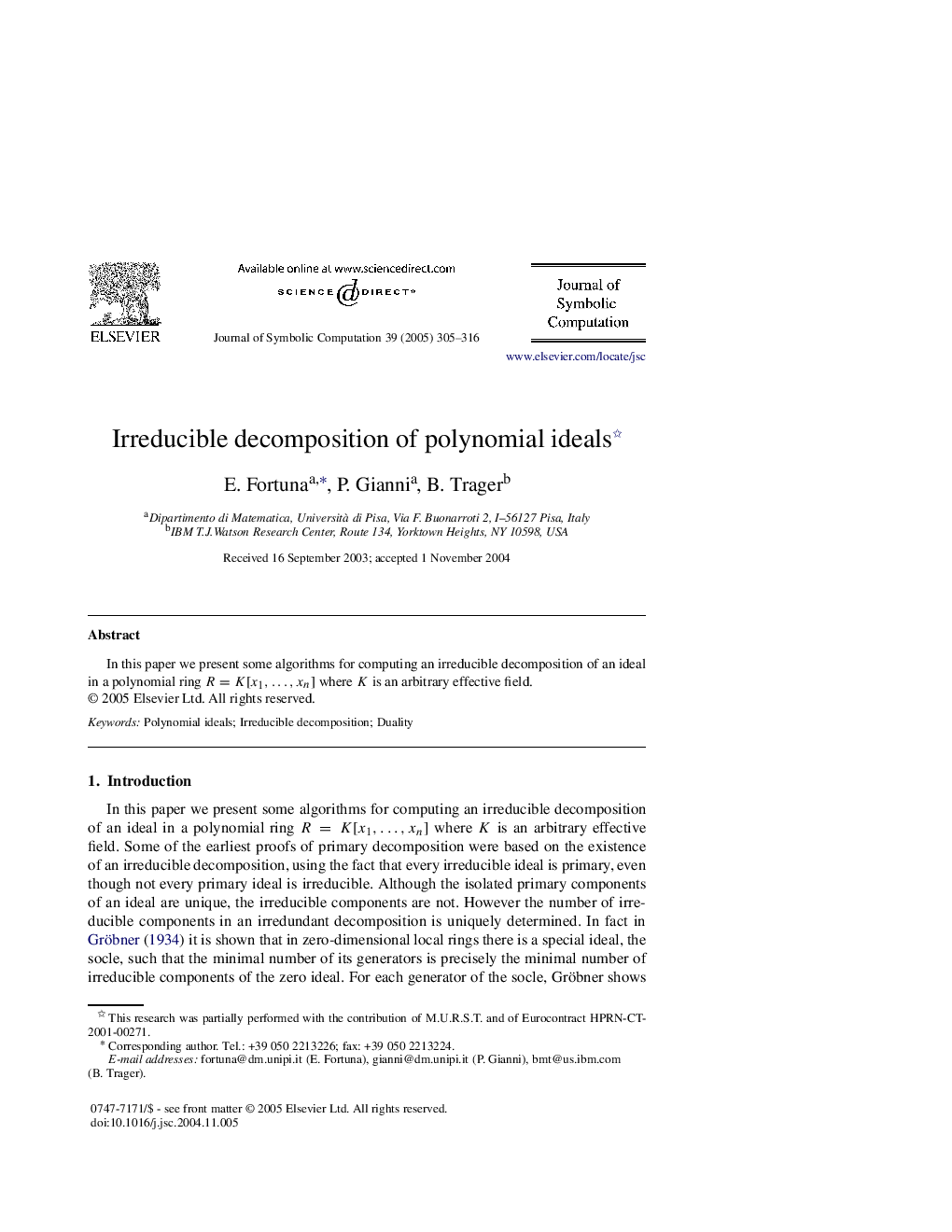 Irreducible decomposition of polynomial ideals