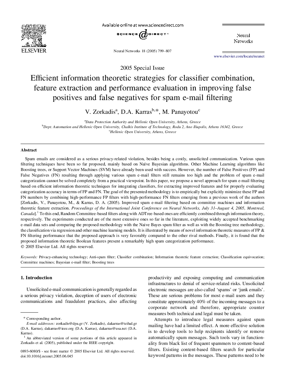 Efficient information theoretic strategies for classifier combination, feature extraction and performance evaluation in improving false positives and false negatives for spam e-mail filtering