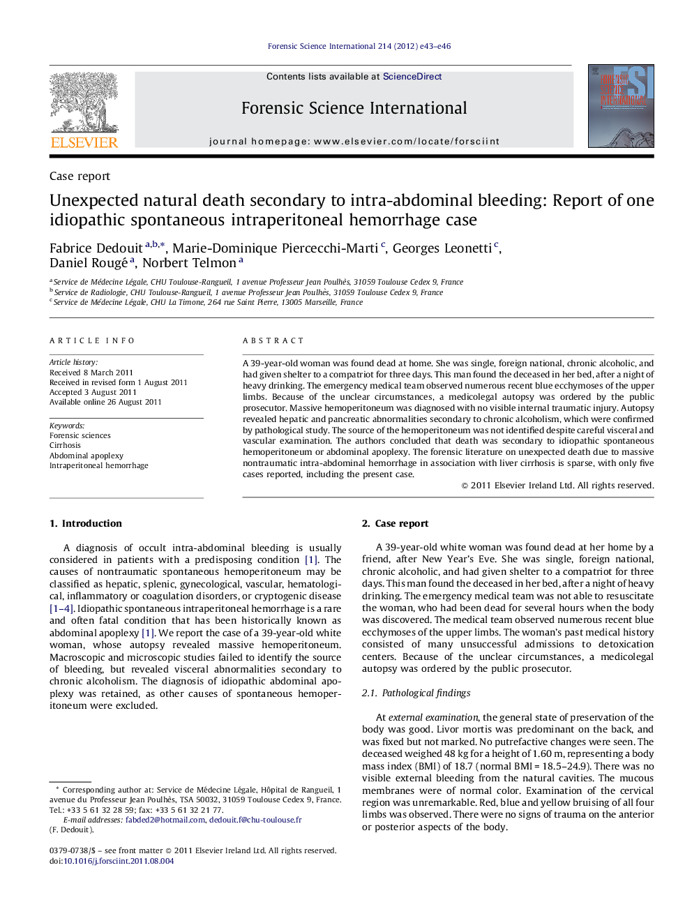 Unexpected natural death secondary to intra-abdominal bleeding: Report of one idiopathic spontaneous intraperitoneal hemorrhage case