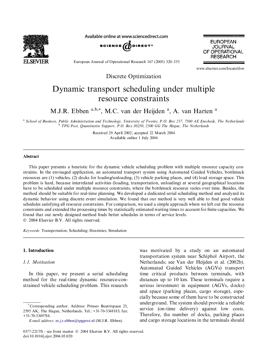 Dynamic transport scheduling under multiple resource constraints