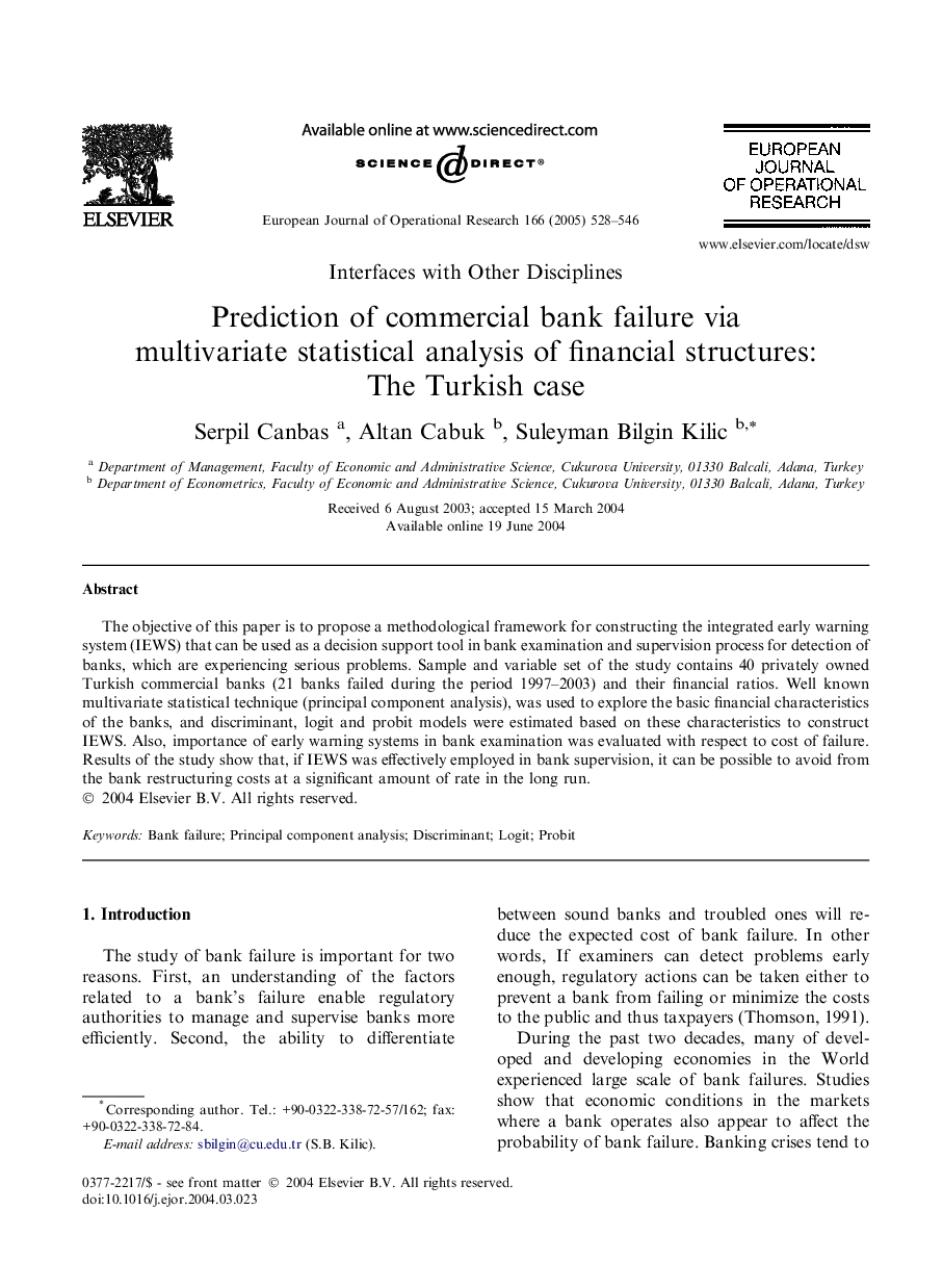 Prediction of commercial bank failure via multivariate statistical analysis of financial structures: The Turkish case