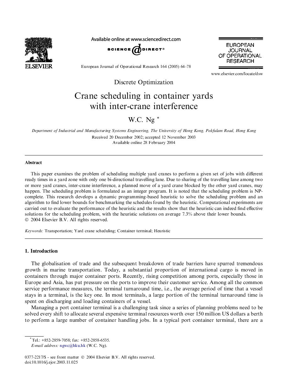 Crane scheduling in container yards with inter-crane interference