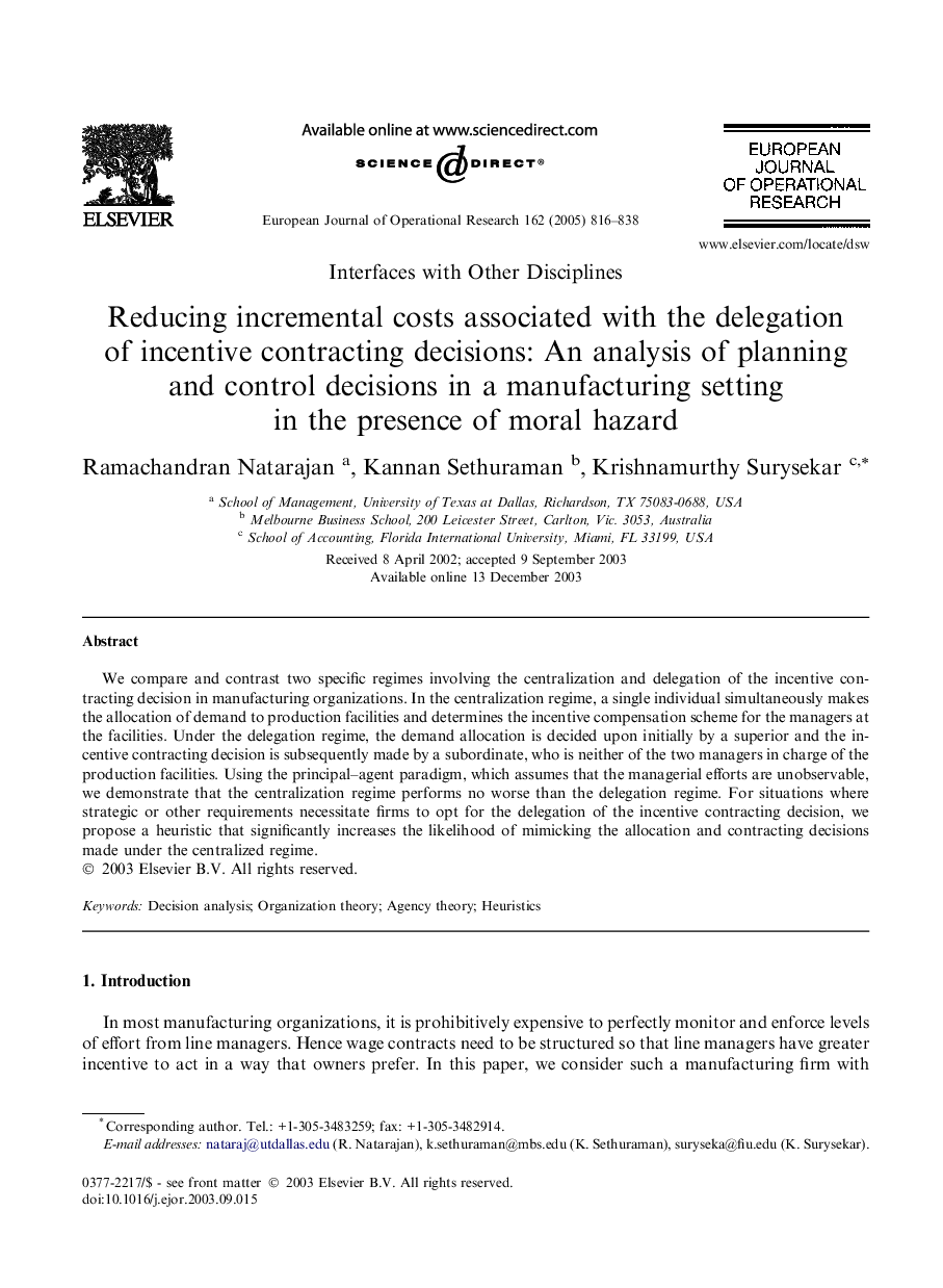 Reducing incremental costs associated with the delegation of incentive contracting decisions: An analysis of planning and control decisions in a manufacturing setting in the presence of moral hazard