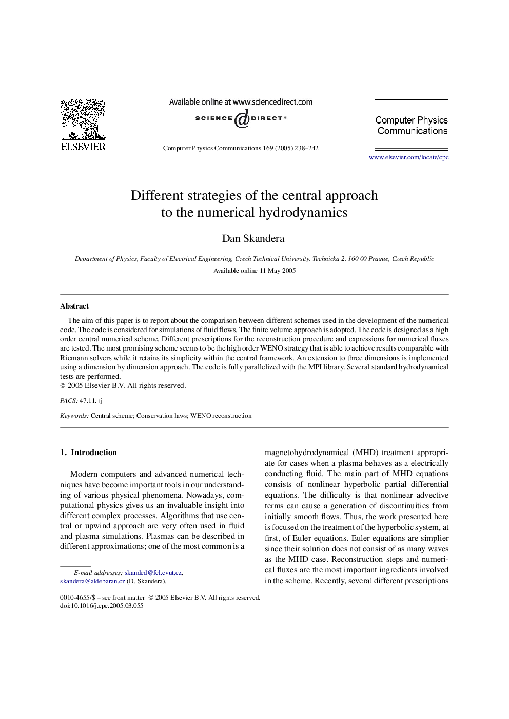 Different strategies of the central approach to the numerical hydrodynamics