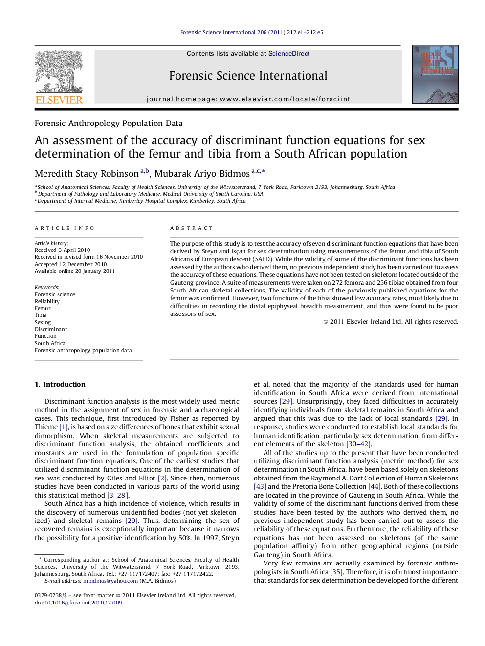 An assessment of the accuracy of discriminant function equations for sex determination of the femur and tibia from a South African population